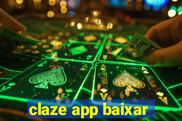claze app baixar
